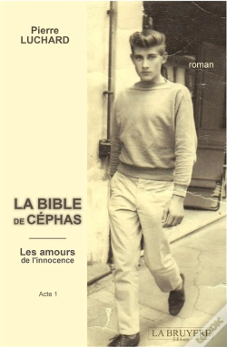 Capa do artigo La Bible De Cephas T.1 ; Les Amours De L'Innocence