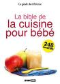 La Bible De La Cuisine Pour Bebe - Preview