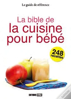 Capa do artigo La Bible De La Cuisine Pour Bebe