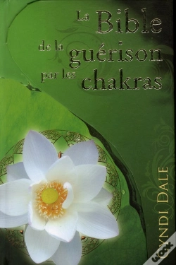 Capa do artigo La Bible De La Guerison Par Les Chakras