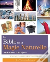La Bible De La Magie Naturelle