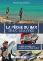 La Bible De La Peche Du Bar - Preview