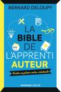 La Bible De L'Apprenti Auteur ; Faites Exploser Votre Créativité - Preview