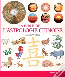 Capa do artigo La Bible De L'Astrologie Chinoise