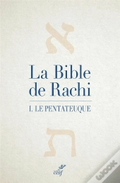 La Bible De Rachi Tome 1 : Le Pentateuque
