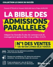 La Bible Des Admissions Parallèles (Édition 2018/2019)
