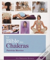 La Bible Des Chakras