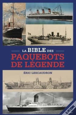 Capa do artigo La Bible Des Paquebots De Légende