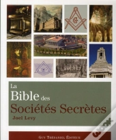 La Bible Des Societes Secretes