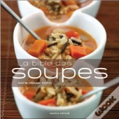 La Bible Des Soupes