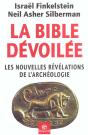 La Bible Devoilee ; Les Nouvelles Revelations De L'Archeologie - Preview