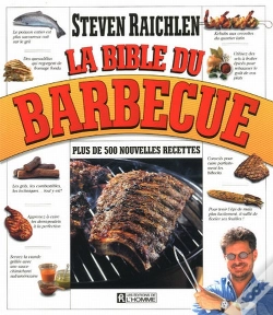 Capa do artigo La Bible Du Barbecue ; Plus De 500 Nouvelles Recettes