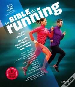 Capa do artigo La Bible Du Running : Le Guide Scientifique Et Pratique Pour Tous (3e Édition)