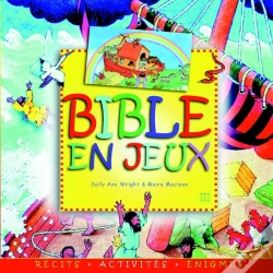 Capa do artigo La Bible En Jeux Tome 3 ; Récits, Énigmes, Activités