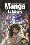 La Bible En Manga T.1 ; Le Messie