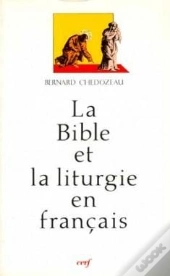 La Bible Et La Liturgie En Français
