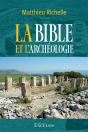 La Bible Et L'Archéologie. : 2e Édition Révisée Et Augmentée - Preview