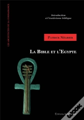 La Bible Et L'Egypte