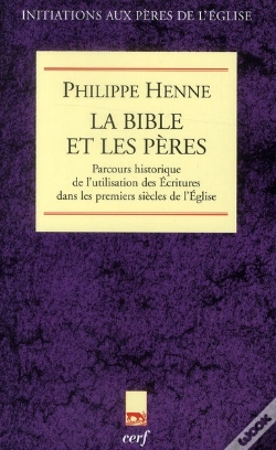 Capa do artigo La Bible Et Les Peres De L'Eglise. Parcours Historique De L'Utilisation Des Ecritures Dans Les Premi