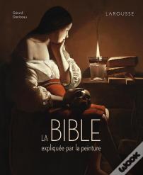 La Bible Expliquée Par La Peinture