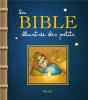 La Bible Illustrée Des Petits - Preview