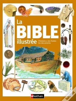 Capa do artigo La Bible Illustrée : L'Histoire, Les Textes, Les Documents