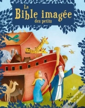 La Bible Imagée Des Petits