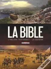 La Bible ; L'Ancien Testament ; La Genèse T.1 Et T.2 (Édition 2011)