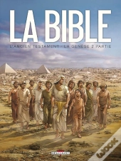La Bible, L'Ancien Testament ; La Genèse Tome 2