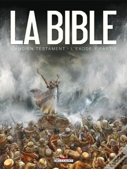 Capa do artigo La Bible, L'Ancien Testament ; L'Exode Tome 1