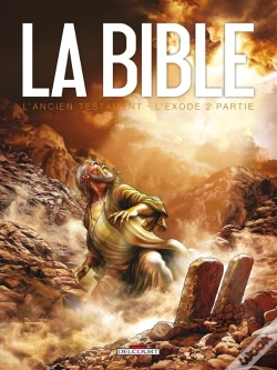 Capa do artigo La Bible, L'Ancien Testament ; L'Exode Tome 2