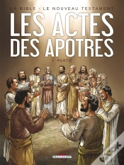 Capa do artigo La Bible, Le Nouveau Testament ; Les Actes Des Apôtres Tome 1