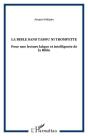 La Bible Sans Tabou Ni Trompette - Pour Une Lecture Laique Et Intelligente De La Bible - Preview