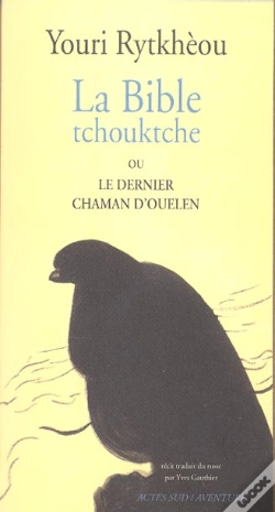 Capa do artigo La Bible Tchouktche Ou Le Dernier Chaman D'Ouelen