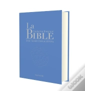 La Bible : Traduction Liturgique Compacte Avec Notes Explicatives