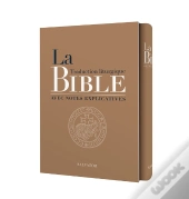 La Bible : Traduction Liturgique Compacte Avec Notes Explicatives