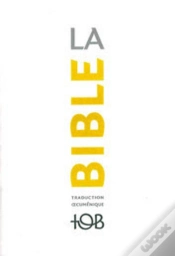 Capa do artigo La Bible : Traduction Oecuménique : Notes Essentielles