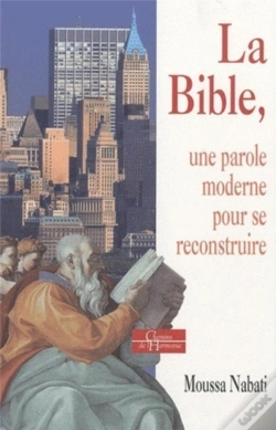 Capa do artigo La Bible, Une Parole Moderne Pour Se Reconstruire