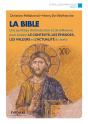 La Bible ; Une Synthèse D'Introduction Et De Référence Pour Éclairer Le Contexte, Les Épisodes, Les Valeurs Et L'Actualité Du Texte - Preview