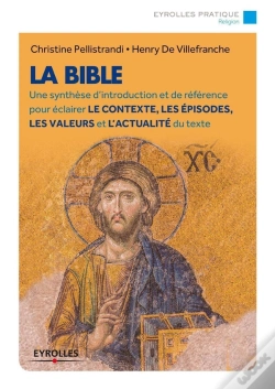 Capa do artigo La Bible ; Une Synthèse D'Introduction Et De Référence Pour Éclairer Le Contexte, Les Épisodes, Les Valeurs Et L'Actualité Du Texte