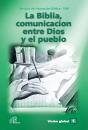 La Biblia, Comunicación Entre Dios Y El Pueblo - Preview