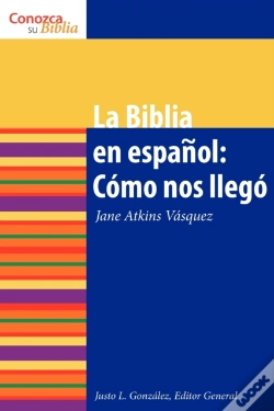Capa do artigo La Biblia En Espanol Como Nos Ilego