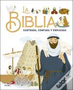 La Biblia Ilustrada Contada Y Explicada