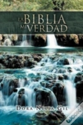 La Biblia Mi Verdad