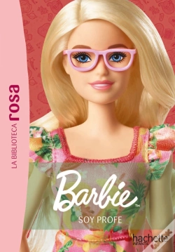 Capa do artigo La Biblioteca Rosa. Barbie, 1. Soy Profe