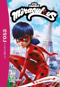 Capa do artigo La Biblioteca Rosa Ladybug 1 Una Superniñera