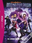 La Biblioteca Rosa Monster High 2 La Pelicula