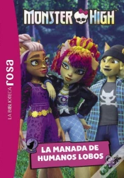Capa do artigo La Biblioteca Rosa Monster High 4 La Manada De Humanos Lo