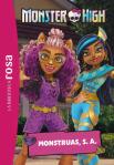 La Biblioteca Rosa Monster High 6 Monstruas, S. A.