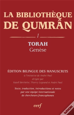 Capa do artigo La Bibliothèque De Qumrân T.1 ; Torah ; Genèse